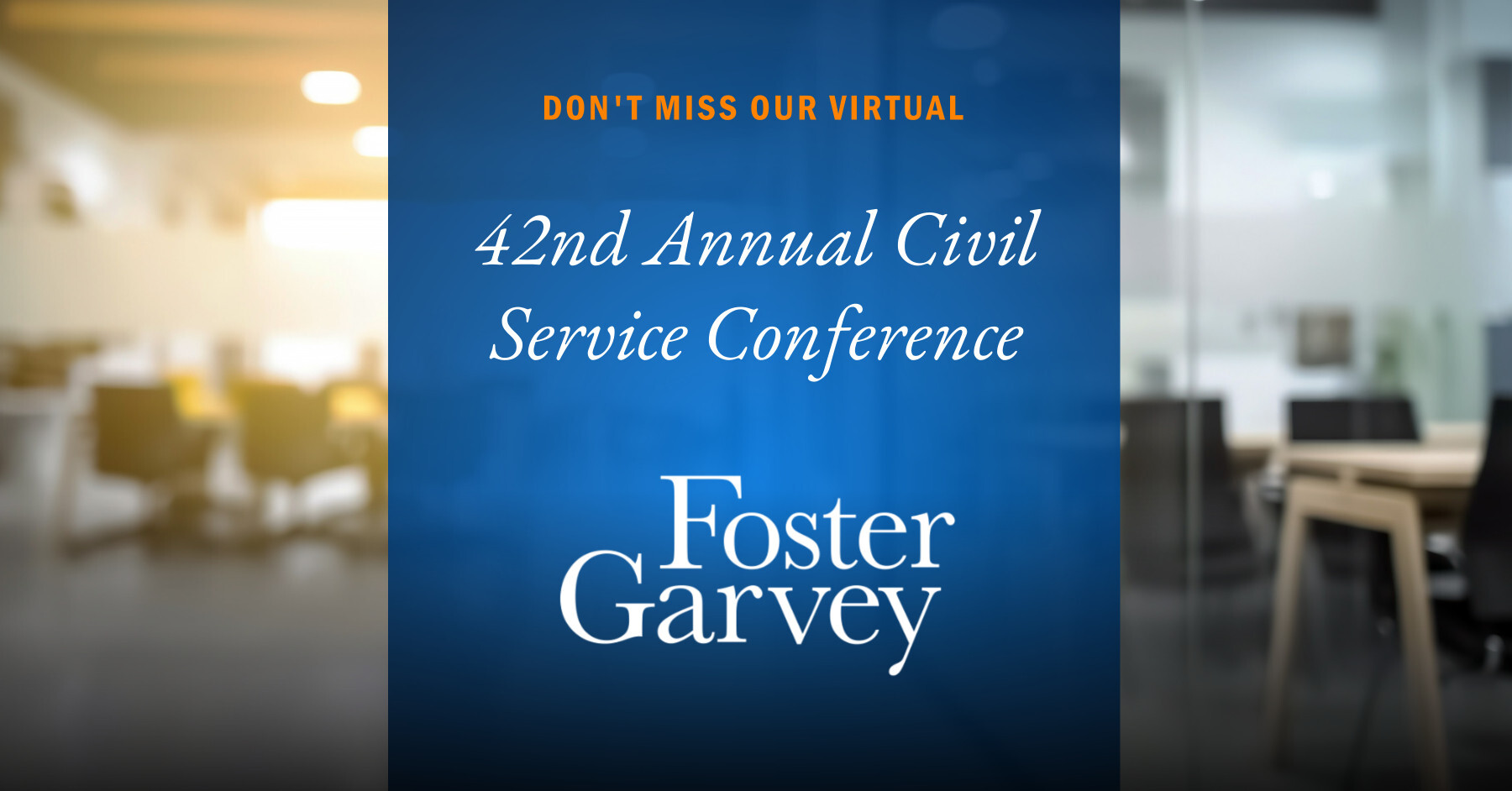 42nd Annual Civil Service Conference Foster Garvey PC Law Firm Attorneys